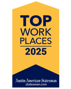 Badge reading 'Top Work Places 2025' awarded by Austin American-Statesman (statesman.com)
